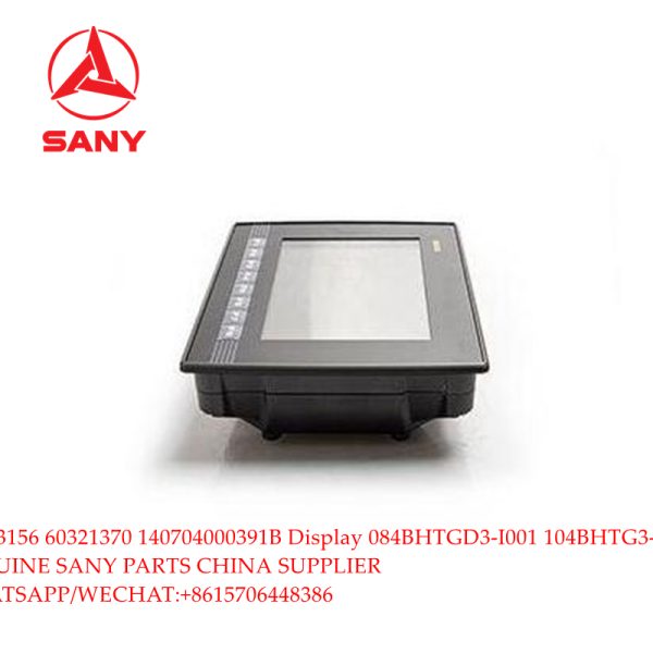 60323156 60321370 140704000391B Original Sany Crane Display 084BHTGD3-I001 104BHTG3-I000 from Chinese Factory