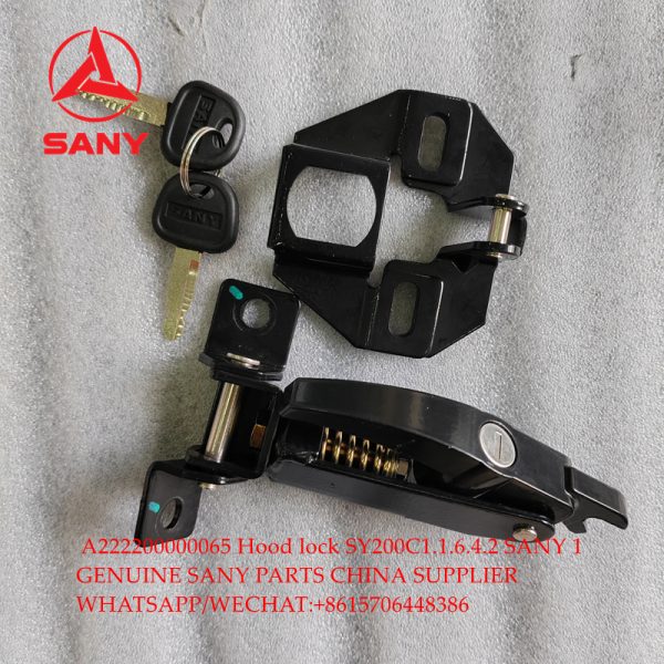 A222200000065 Genuine Sany Hood lock SY200C1.1.6.4.2 A222200000012 for SY200C SY365 excavator spare parts